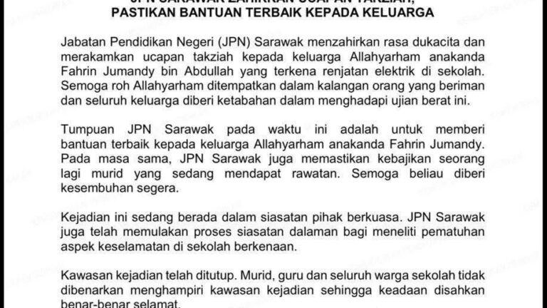 Pelajar maut renjatan elektrik: JPN Sarawak zahirkan takziah, hulur bantuan pada keluarga