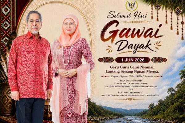 Gawai Dayak jambatan eratkan persaudaraan masyarakat Sarawak