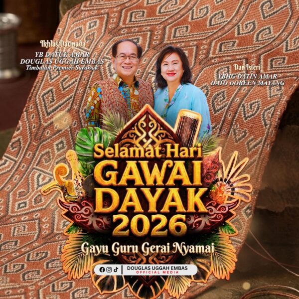 Gawai Dayak cerminkan keharmonian masyarakat majmuk Sarawak